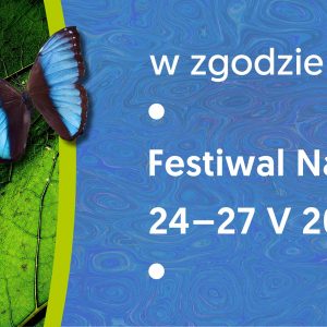 Do DNA w ramach Festiwalu Nauki i Sztuki w Krakowie | 25 maja 2017 r.