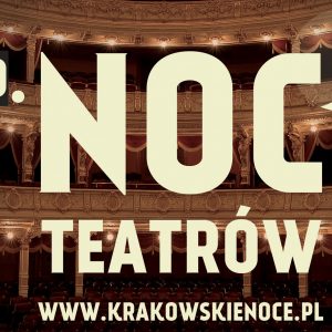 Krakowska Noc Teatrów w PWST | 17.09.2016 r.