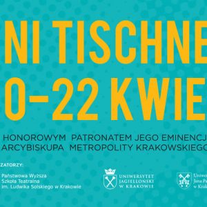 17. Dni Tischnerowskie | 20-22 kwietnia 2017 r.
