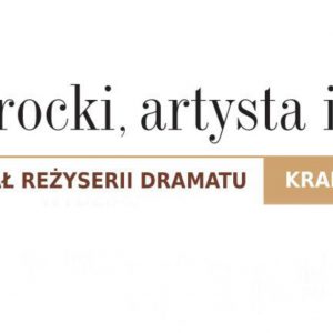 Jerzy Jarocki, artysta i pedagog - konferencja naukowa | 2-3 grudnia 2016 r.