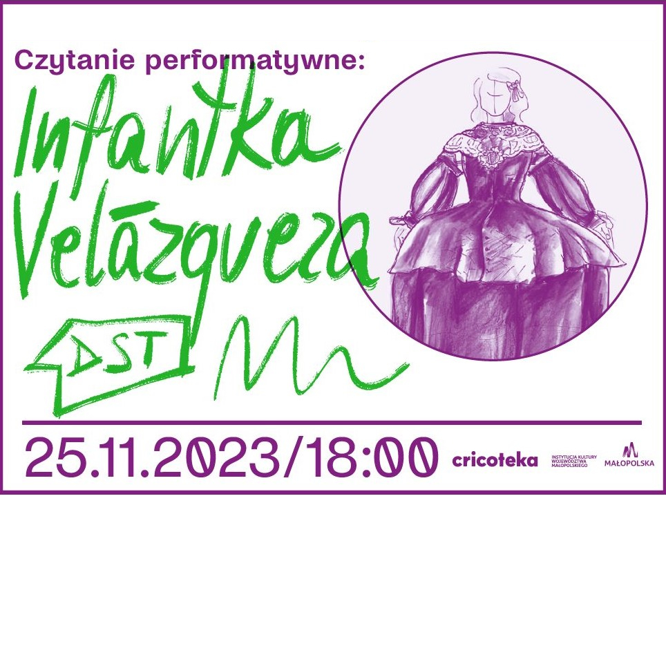 Czytanie performatywne „Infantka Velázqueza” | Cricoteka | 25.11.2023