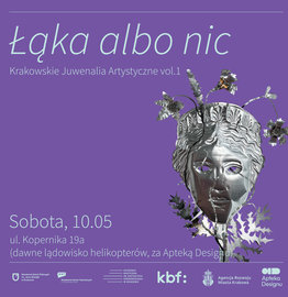 Łąka albo nic | Krakowskie Juwenalia Artystyczne | 10.05.2025